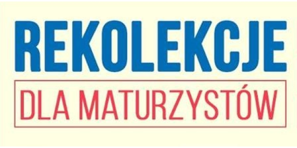 Rekolekcje Maturzystów II LO w Przybyszówce